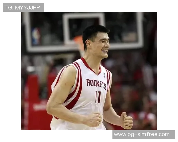 菲律宾姚明名气如何影响篮球发展与文化交流的深远意义