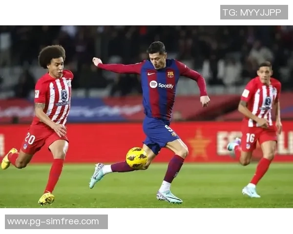 马竞逆转里昂精彩瞬间回顾国王杯激战四球大战引爆全场